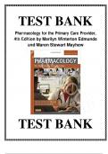 Test Bank - Pharmacology for the Primary Care Provider&comma; 4th Edition &lpar;Edmunds&rpar; Chapter 1-73 Complete Guide Latest A&plus;&period;