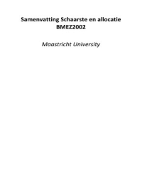 Samenvatting Schaarste en allocatie (BMEZ2002) inclusief per case thema's voor de bloktoets
