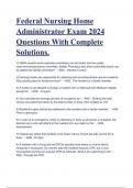 Federal Nursing Home Administrator Exam 2024 Questions With Complete Solutions.