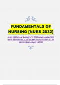 NUR 2032 EXAM 3 COMPLETE TEST BANK/ ANSWERED WITH RATIONALES KOZIER & EBR'S FUNDAMENTALS OF NURSING
