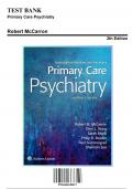 Test Bank: Primary Care Psychiatry, 2nd Edition by Robert McCarron - Chapters 1-26, 9781496349217 | Rationals Included