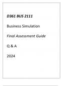 (WGU D361) BUS 2111 Business Simulation Fi(WGU D361) BUS 2111 Business Simulation Final Assessment Guide Q & A 2024al Assessment Guide Q & A 2024