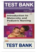 Test Bank for Introduction to Maternity and Pediatric Nursing 7th Edition by Leifer ISBN: 9781455772568|| Complete Guide A+