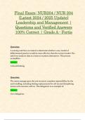 Final Exam: NUR204 / NUR 204 (Latest 2024 / 2025 Update) Leadership and Management | Questions and Verified Answers 100% Correct | Grade A - Fortis