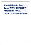 Mental Health Test  Bank WITH CORRECT  ANSWERS FINAL  UPDATE 2024 PASS A+