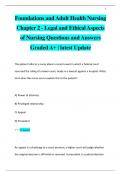 Foundations and Adult Health Nursing  Chapter 2 - Legal and Ethical Aspects  of Nursing Questions and Answers  Graded A+ | latest Update