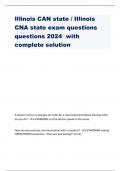 Illinois CAN state &sol; Illinois  CNA state exam questions questions 2024 with  complete solution