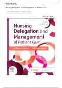 Test Bank- Nursing Delegation and Management of Patient Care, 3rd Edition ( Kathleen Burke, 2023) , Newest Edition