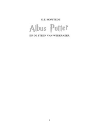 Albus Potter en De Steen van Wederkeer; deel1