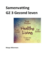 GZ3 Beïnvloeden en veranderen van gedrag + reader en tentamenvragen