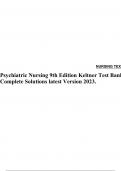 Psychiatric Nursing 9th Edition Keltner Test Bank 2022/2023 VERIFIED ANSWERS
