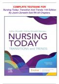 COMPLRTE TESTBANK FOR Nursing Today: Transition And Trends 11th Edition By Joann Zerwekh Edd RN All Chapters.