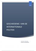 Samenvatting geschiedenis v/d internationale politiek: VOLLEDIG