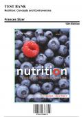 Test Bank: Nutrition: Concepts and Controversies 15th Edition by Frances Sizer - Ch. 1-15, 9781337906371, with Rationales