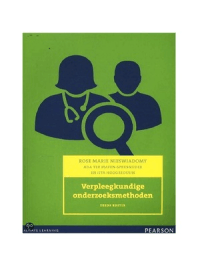 Samenvatting Verpleegkundige onderzoeksmethoden; Nieswiadomy, Rose Marie 6e editie. 2013-2014. Samenvatting.