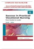 COMPLETE TEST BANK FOR   Success in Practical/Vocational Nursing 10th Edition     by Janyce L. Carroll, Lisa; Collier (Author) latest update 
