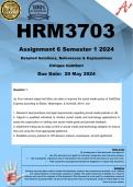 HRM3703 Assignment 6 (COMPLETE ANSWERS) Semester 1 2024 - DUE 29 May 202