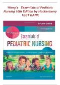 Test Bank For Wong's Essentials of Pediatric Nursing 10th Edition (Marilyn J. Hockenberry & David Wilson & Cheryl C Rodgers, 2025)graded A+