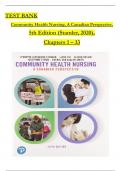 TEST BANK For Community Health Nursing A Canadian Perspective, 5th Edition by Stamler, Verified Chapters 1 - 33, Complete Newest Version