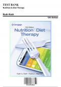 Test Bank: Nutrition & Diet Therapy, 12th Edition by Ruth Roth - Chapters 1-21, 9781305945821 | Rationals Included