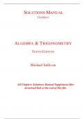 Solutions Manual for Algebra and Trigonometry 10th Edition By Michael Sullivan (All Chapters, 100% Original Verified, A+ Grade)