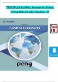 TEST BANK for Global Business 5th Edition by Peng Mike&comma; Verified Chapters 1 - 17&comma; Complete Newest Version