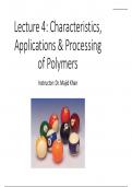 Characteristics, Applications & Processing of Polymers