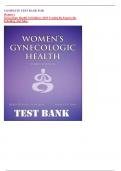  COMPLETE TEST BANK FOR  Women’s Gynecologic Health 3rd Edition (2023 Verified By Experts) By Schuiling And Likis.