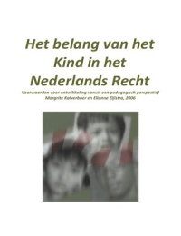 Uitgebreide samenvatting: het belang van het kind in het Nederlands recht