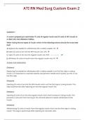 ATI RN Med Surg Custom Exam 2 Questions and Verified Answers with Rationales