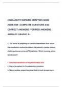 HIGH ACUITY NURSING CHAPTER 8 2023- 2024EXAM |COMPLETE QUESTIONS AND  CORRECT ANSWERS (VERIFIED ANSWERS )  ALREADY GRADED A+