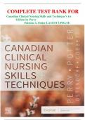  COMPLETE TEST BANK FOR  Canadian Clinical Nursing Skills and Technique’s 1st Edition by Perry Patricia A. Potter LATEST UPDATE 