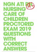 NGN ATI RN NURSING CARE OF CHILDREN PROCTORED EXAM  2019 QUESTIONS WITH CORRECT ANSWERS RATED 100%  CORRECT!