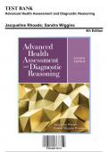 Test Bank: Advanced Health Assessment and Diagnostic Reasoning 4th Edition by Jacqueline Rhoads - Ch. 1-18, 9781284170313, with Rationales