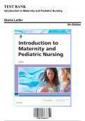 Test Bank: Introduction to Maternity and Pediatric Nursing 8th Edition by Leifer - Ch. 1-34, 9780323483971, with Rationales