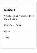 (Capella) NURS6614 Structure and Process in Care Coordination Final Exam Guide Q & A 2024.