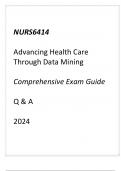 (Capella) NURS6414 Advancing Health Care Through Data Mining Comprehensive Exam Guide Q & A