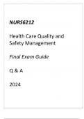 (Capella) NURS6212 Health Care Quality & Safety Management Final Exam Guide Q & A 2024.
