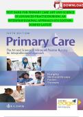 TEST BANK FOR PRIMARY CARE ART AND SCIENCE OF ADVANCED PRACTICE NURSING-AN INTERPROFESSIONAL APPROACH 6TH EDITION- DUNPHY CHAPTER 1-88 UPDATED 2024 ISBN:9781719644655