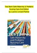 Test Bank - Safe Maternity and Pediatric Nursing Care&comma; 2nd Edition&comma; Luanne Linnard Palmer&comma; Gloria Haile Coats Chapter 1 - 38 &vert; Newest Version