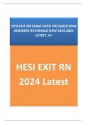 HESI EXIT RN EXAM OVER 700 QUESTIONS ANSWERS RATIONALE NEW 2023 2024 LATEST. A+
