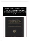 TEST BANK FOR BUSINESS LAW AND CASES 12TH EDITION BY KENNETH W. CLARKSON, ROGER LEROY MILLER FRANK B. WITH ALL CHAPTER QUESTIONS AND DETAILED CORRECT ANSWERS 100%  A+