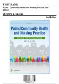 Test Bank for Public / Community Health and Nursing Practice, 2nd Edition, 2nd Edition by Savage, 9780803677111, Covering Chapters 1-22 | Includes Rationales