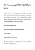 RN Pharmacology LATEST 2024 ACTUAL EXAM Questions & Answers (A+GRADED 100%VERIFIED)