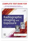 COMPLETE TEST BANK FOR   Radiographic Imaging And Exposure 6th Edition                By Terri L. Fauber Edd RT(R)(M) (Author) LATEST UPDATE 