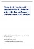 Music 2mt3 &sol; music 2mt3 midterm Midterm Questions with 100&percnt; Correct Answers Latest Version 2024 Verified