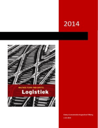 Samenvatting Logistiek door Walther Ploos Van Amstel