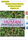 TEST BANK - Stanfield, Principles of Human Physiology, 6th Edition  All Chapters 1 - 24, Complete Newest Version