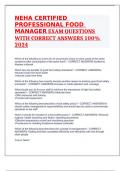 NEHA CERTIFIED PROFESSIONAL FOOD MANAGER EXAM QUESTIONS WITH CORRECT ANSWERS 100% 2024