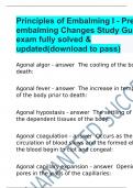 Principles of Embalming I - Pre-embalming Changes Study Guide exam fully solved & updated(download to pass)